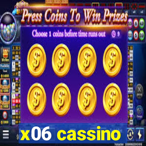 x06 cassino